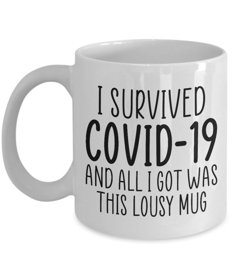 I Survived Mug Funny Quarantine Mug Funny Saying Gift Etsy