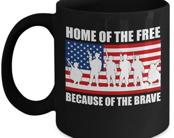 Memorial Day Gifts - Home of The Free Because Of The Brave Black Coffee Mug - Gifts for Memorial Day - Veteran's Day - Flag Day