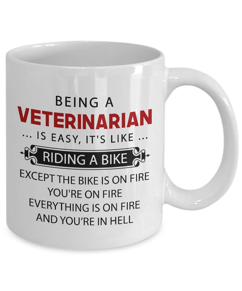 Funny Veterinarian Mug Being A Veterinarian is Easy Gift Etsy