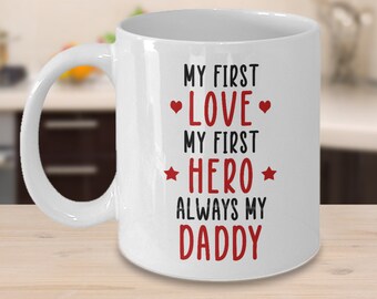 Taza de café "Papá, héroe del primer amor", regalo del Día del Padre