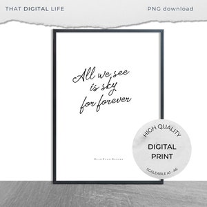 Dear Evan Hansen, Musical Theatre quote, printable art, for forever, west end, broadway, fan art, quote, song lyrics, instant download art