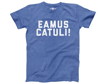Eamus Catuli Shirt Let's Go Cubs Latin Sign Wrigley Field Rooftop Chicago Lakeview Baseball Club World Series Blue Size S M L XL 2XL 3XL 4XL