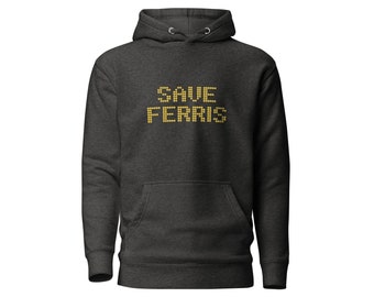 Save Ferris Hoodie: John Hughes Film, 80s Movie Sweatshirt