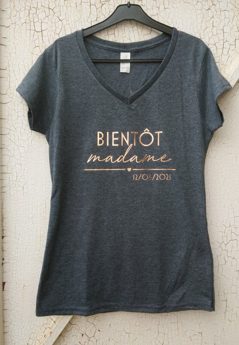 T-shirt Bientôt madame, personnalisé à la date de votre mariage image 1
