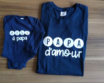 T-shirt / body Dad of love son to dad Daughter to dad