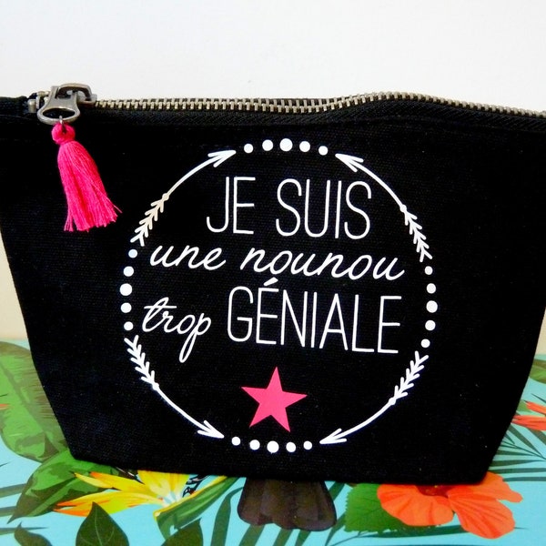 Trousse nounou - cadeau nounou - nounou trop géniale - cadeau original maîtresse