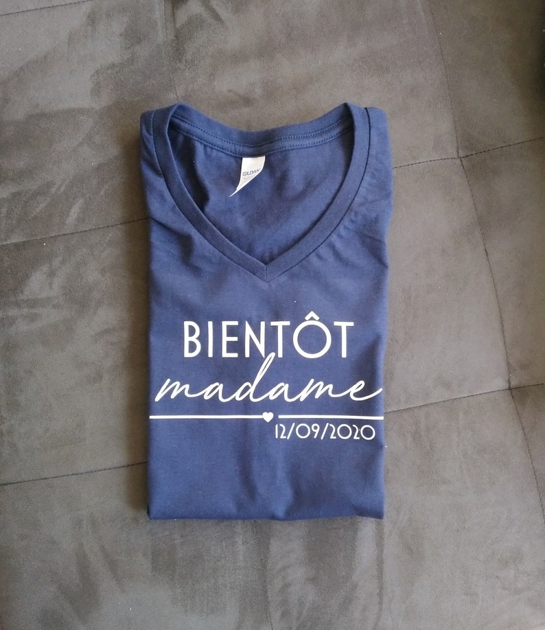 T-shirt Bientôt madame, personnalisé à la date de votre mariage image 4