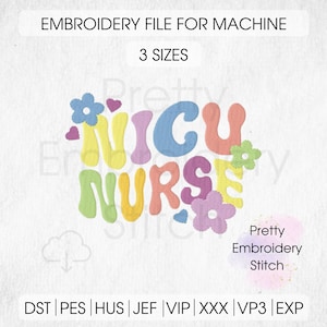 NICU nurse Embroidery Design - 3 Sizes 8 Formats