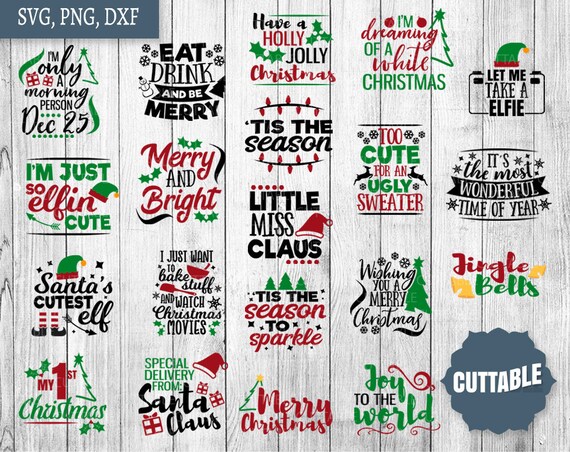 Christmas SVG Bundle, 20 christmas quote cut files, xmas pack SVGs, Christmas cut file bundle, cricut, silhouette, commercial use, svg, png