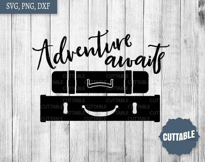 Download Adventure awaits SVG cut file travel quote svg for cricut ...