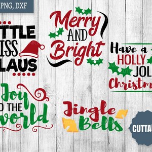May include: A set of five Christmas-themed SVG cut files. The designs include "Little Miss Claus", "Merry and Bright", "Have a Holly Jolly Christmas", "Joy to the World", and "Jingle Bells".