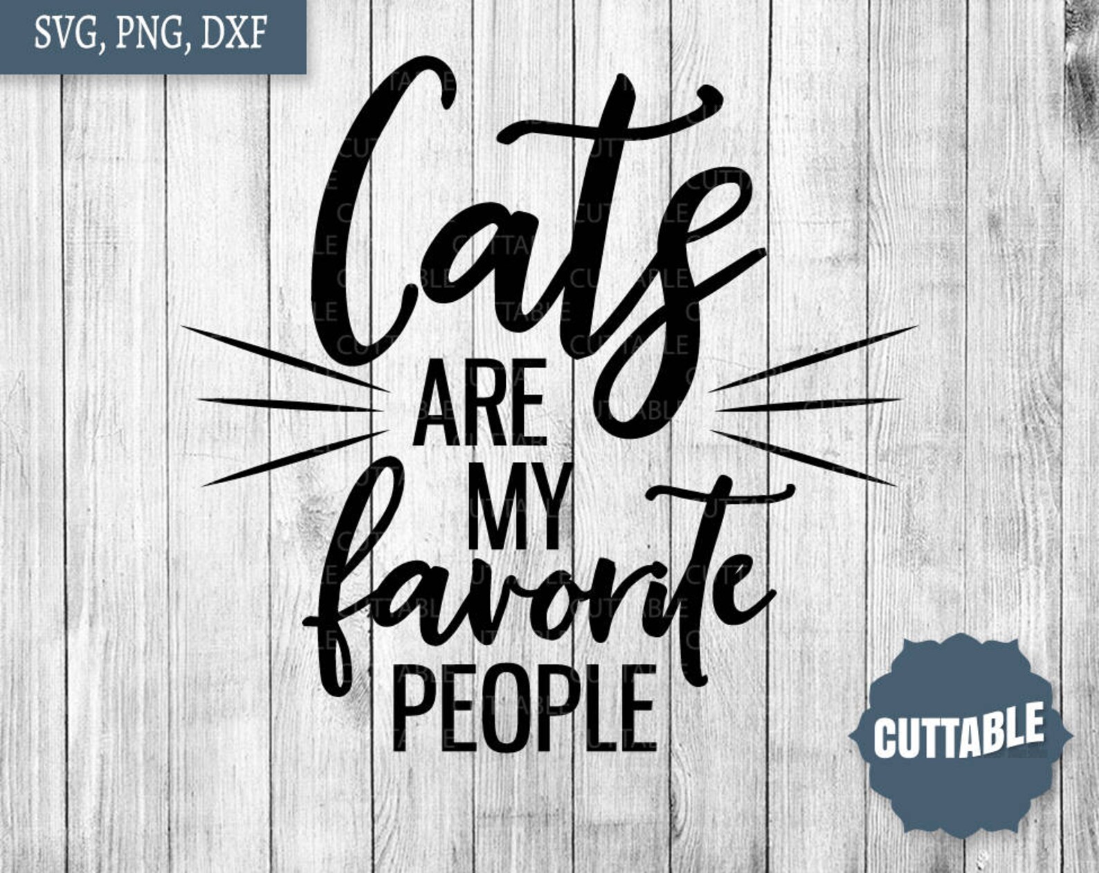 Cats Are My Favorite People Cut File Cat Lady Quote Cutting Etsy UK