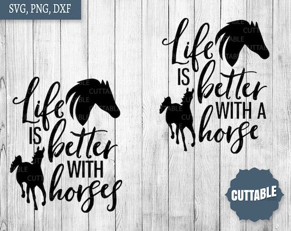Download Horse Lover Svg Life Is Better With Horses Cut File Horse Etsy PSD Mockup Templates