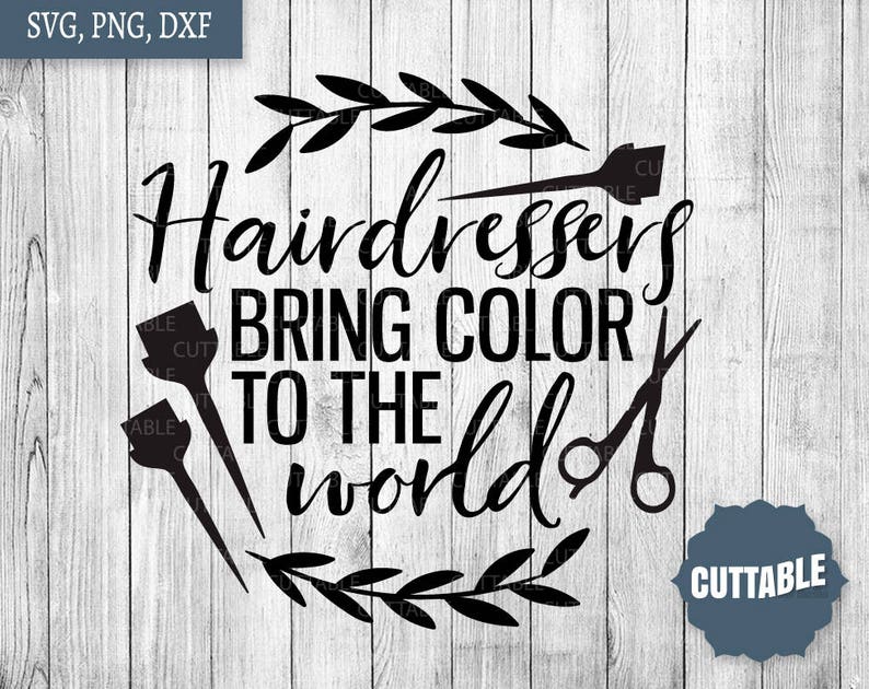Download Hairdressers bring color to the world SVG cut file for ...