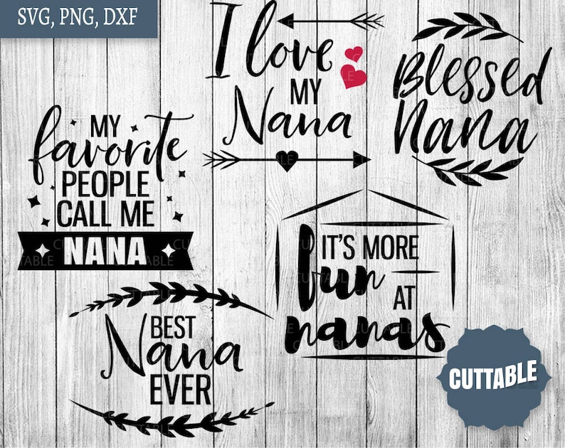 Nana SVG Bundle, nana quote pack cut files svgs, 10 nana quotes cut files, nana svgs cricut, grandparent quotes silhouette, commercial use image 3
