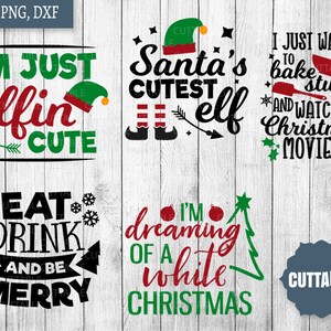 May include: A set of 6 Christmas-themed SVG cut files. The designs include "I'm just so elfin cute", "Santa's cutest elf", "I just want to bake stuff and watch Christmas movies", "Eat, drink and be merry", "I'm dreaming of a white Christmas", and "Cuttable".