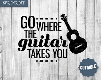 Guitar quote SVG cut files, Musician quote SVG cut files, commercial use, guitar SVG cut files, guitar player quote svg cut file, dxf, png