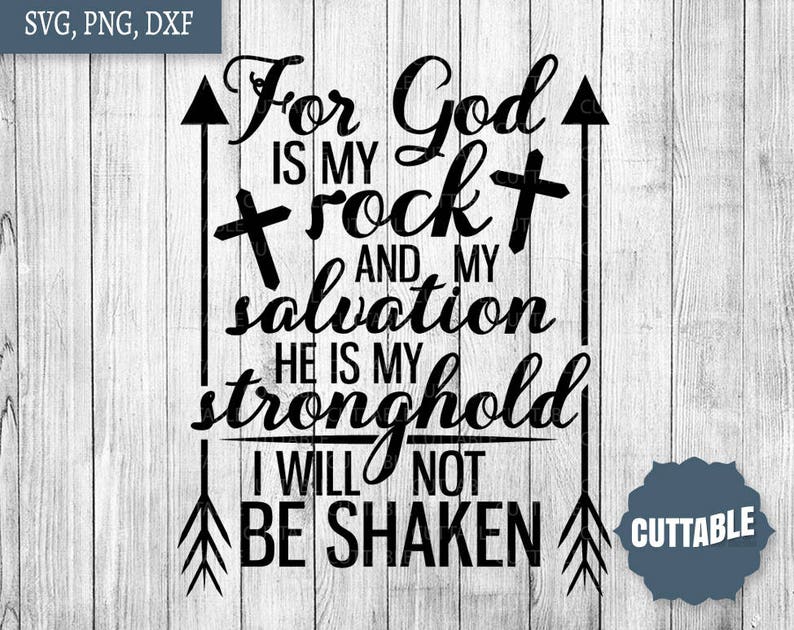 Bible Verse Cut File for God is My Rock and My Salvation SVG - Etsy