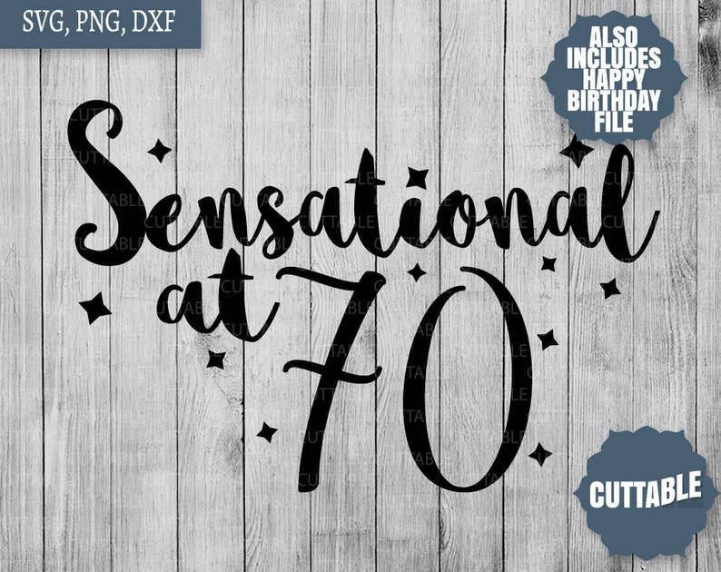 Download 70th birthday cut files SVG seventh birthday cuttable ...