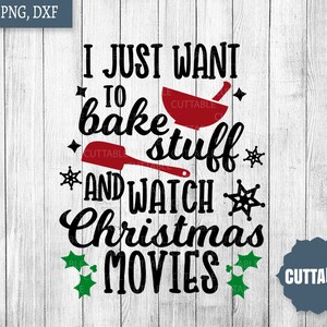 Könnte beinhalten: Ein schwarz-weißes Grafikdesign mit dem Text "I just want to bake stuff and watch Christmas movies". Die Grafik enthält eine rote Schüssel, einen roten Spatel und Schneeflocken.