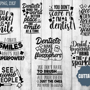 Dentista SVG Paquete, dentista svg paquete de archivos, 9 archivos de corte dentista, higienistas dentales citan archivos de corte, cricut, silueta