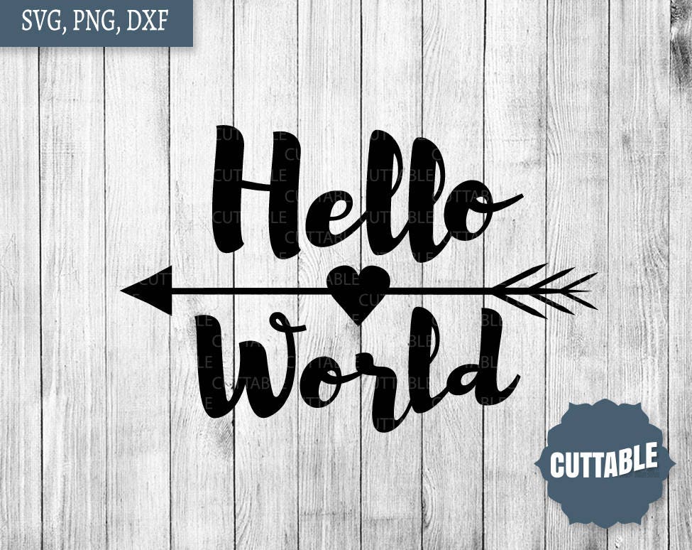 Download Hello world cut files new baby svg hello world svg baby cut | Etsy