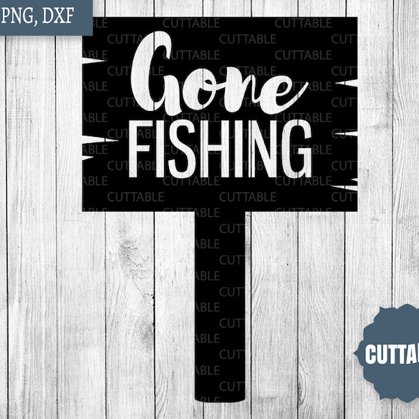 Fishing SVG, gone fishing cut files, fishing quote wooden sign svg silhouette cut files, fishing svg, cricut, silhouette, commercial use