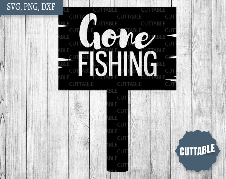 Download Fishing SVG gone fishing cut files fishing quote wooden sign | Etsy