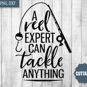 May include: A black and white graphic design with a fishing rod and the text "A reel expert can tackle anything".