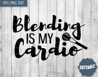 Blending is my cardio makeup svg cuttable file, dxf blending make up svg cut files, dxf makeup vector quote svg files cricut - silhouette