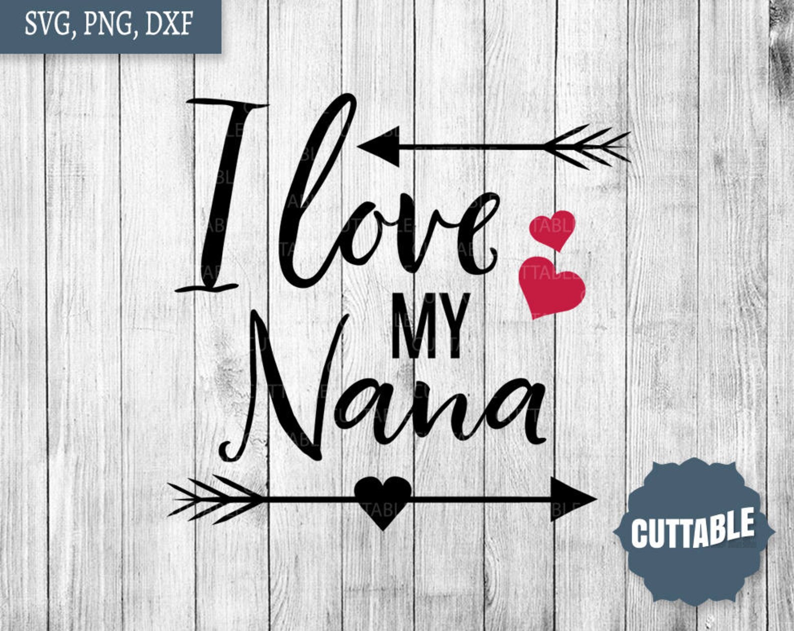 I love my nana svg cut file nana's quote svg for cricut image 0.