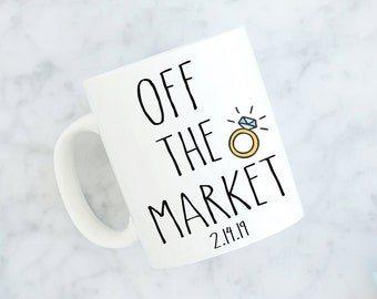 engagement mug, engagement gift for bride, engagement gift for her, off the market mug, engaged mug, engaged gift, engaged announcement, mug