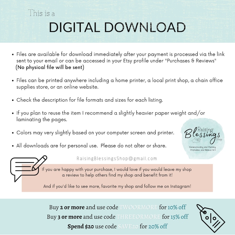 May include: Digital download graphic with text that says "This is a DIGITAL DOWNLOAD". The graphic also includes a list of information about the digital download, including how to access it, how to print it, and how to use discount codes. The graphic also includes a logo for "Raising Blessings Shop".