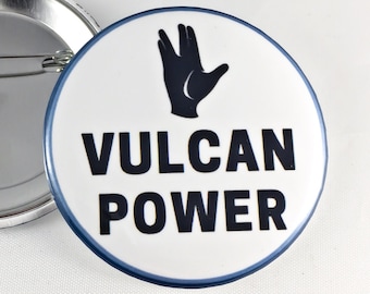VULCAN POWER Pin-Back Button - Mr. Spock Star Trek Inspired