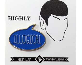 Mr. Spock "ILLOGICAL" ST Inspired Enamel Lapel Pin