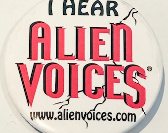 From Leonard Nimoy's Personal Collection "Alien Voices" Pin-Back Button