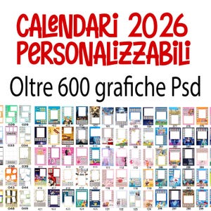 Peut inclure: Image promotionnelle pour des calendriers personnalisables 2026. Le texte "CALENDARI 2026 PERSONALIZZABILI" est en rouge, et "Oltre 600 grafiche Psd" en noir. En dessous, de nombreux modèles de calendriers.