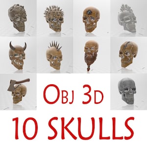 May include: A collection of ten 3D-rendered skulls, each with unique features. Some skulls have horns, spikes, or an axe embedded in them. The text "OBJ 3D" and "10 SKULLS" are displayed in red.
