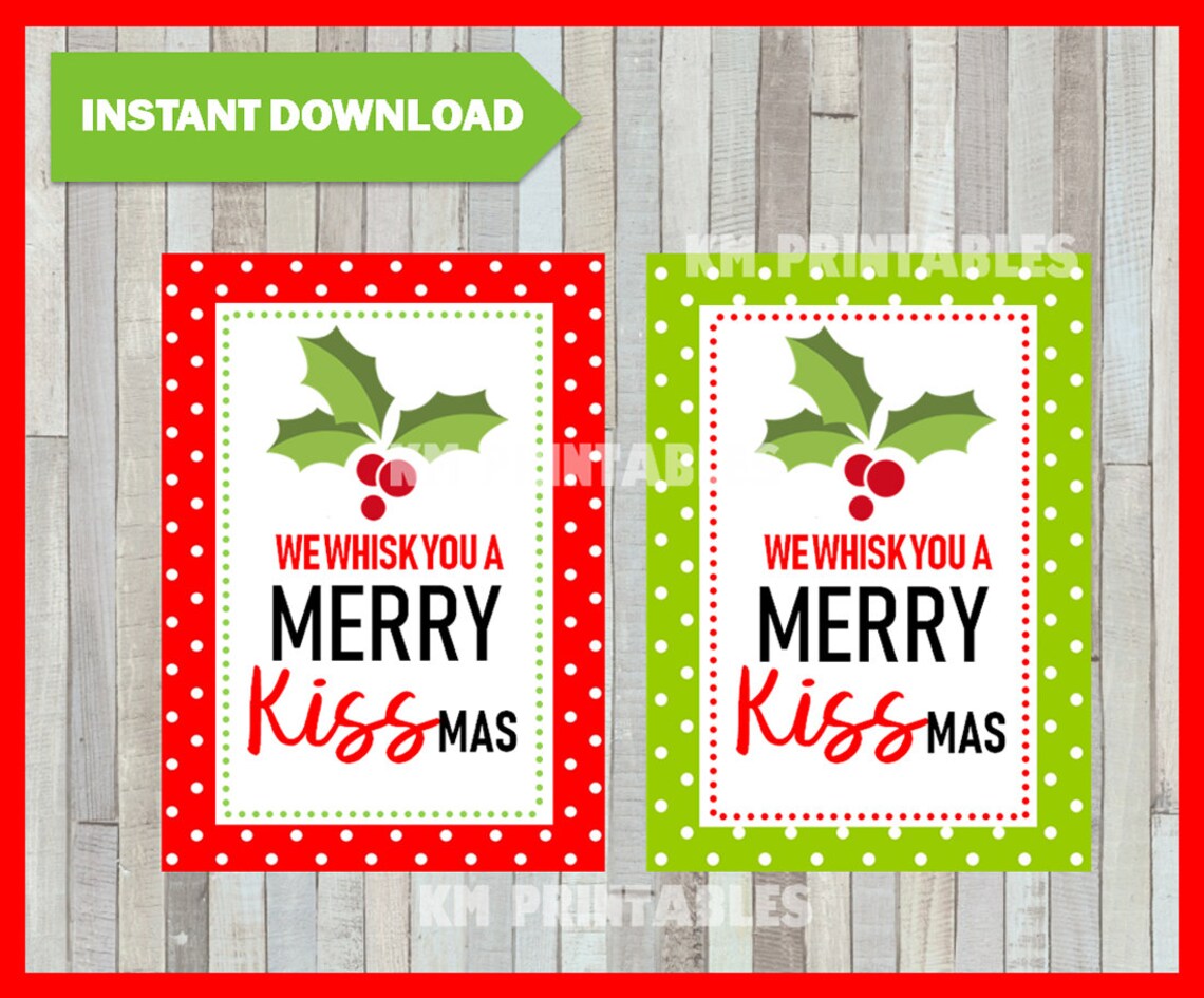 We Whisk You A Merry Kissmas Tags Printable Christmas Etsy We Whisk You A Merry Kissmas Tags Printable Christmas Etsy