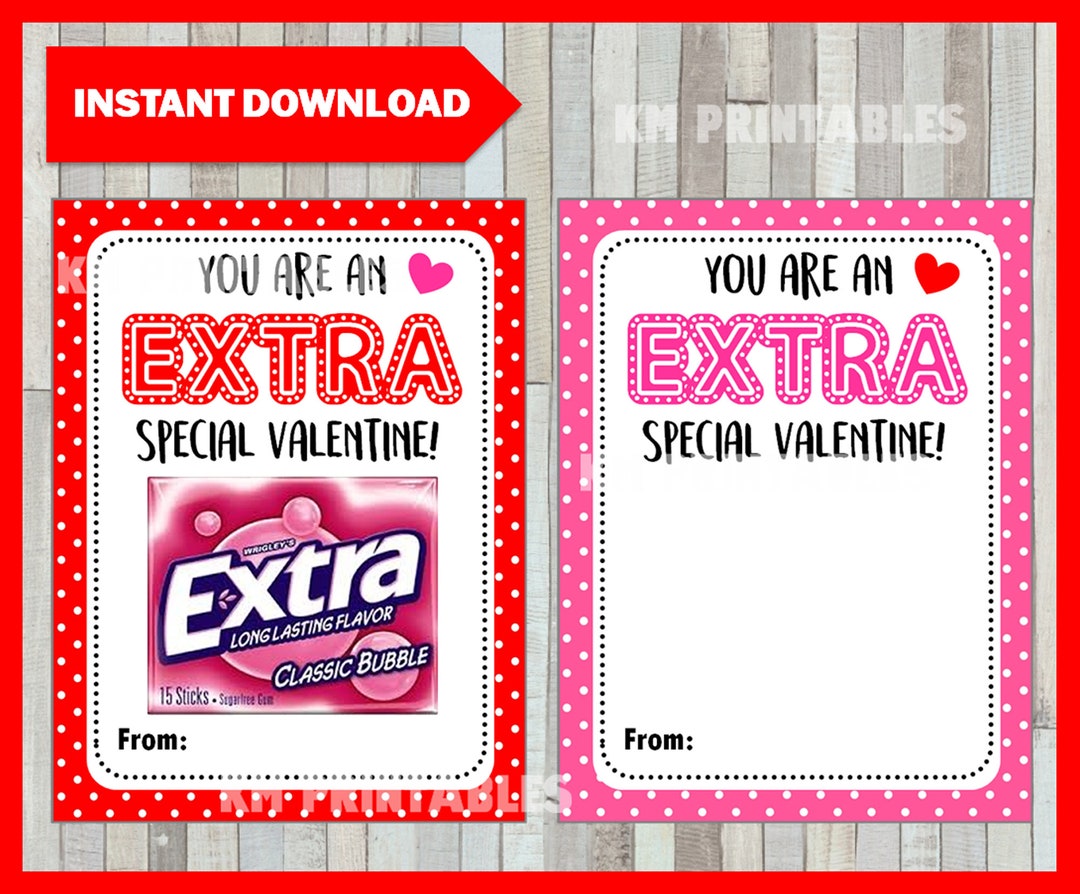 Extra Valentine's Day Cards Instant Download, Printable You Are an ...