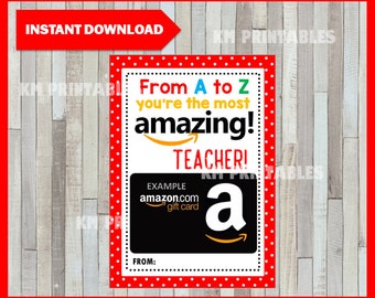 Amazon Gift Card Holder, From A to Z You're The Most AMAZing Teacher!, From A to Z You Are AMAZing!, Teacher Appreciation INSTANT DOWNLOA