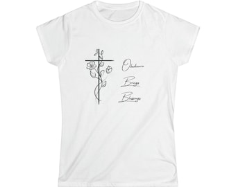 Obedience Brings Blessings T-Shit This knowledge and understanding are available to all mankind