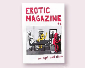 Erotic magazine #2 one night stand edition, 24 page comic zine