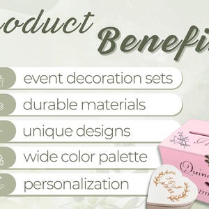 May include: A set of five light green boxes with white icons and text describing the benefits of using the product. The text includes: event decoration sets, durable materials, unique designs, wide color palette, and personalization. The boxes are arranged vertically on a light green background. A pink wooden box with a slot on the top and a heart-shaped box with a floral design are visible in the background.