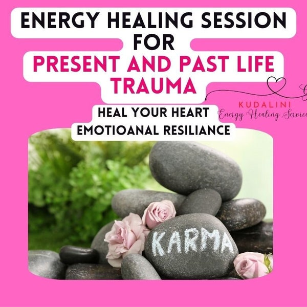 Past life trauma energy healing Present life trauma clearing session heart Chakra balancing healing Emotional resilience energy realignment