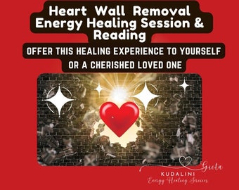 Heart Wall Removal Energy Healing Session Open up Reiki Emotional release Clearing emotional barriers energy Reading Heart Blockage removal