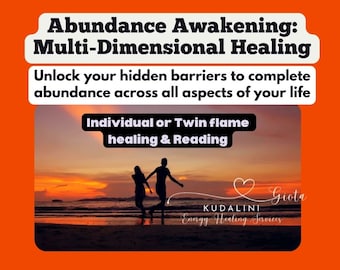 Abundance Awakening Energy healing Manifestation Chakra balance Relationship healing Manifest dreams energy healing Inner abundance flow