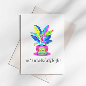 cartão amante de plantas, você é um cartão incrivelmente brilhante, cartão de alegria, cartão de aniversário de presente em branco, cartões de felicitações, cartão de arte colorido