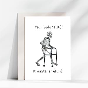 Biglietto divertente, biglietto maleducato, biglietto comico, biglietto di vecchiaia, il corpo vuole un rimborso, biglietto di compleanno vuoto, biglietti di auguri originali,