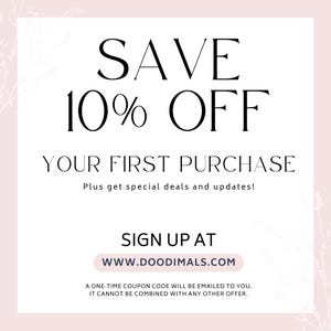 The image is a promotional advertisement for a 10% off offer on the first purchase of a product. It encourages customers to sign up for a one-time coupon code to receive a discount on their first purchase. The text emphasizes that the offer cannot be combined with any other offer and provides a website address for more information.